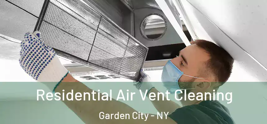  Residential Air Vent Cleaning Garden City - NY